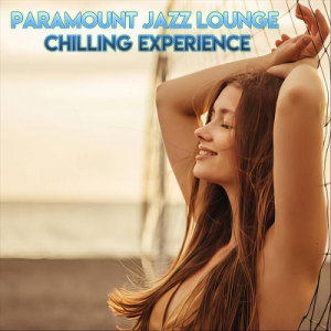  VA - Paramount Jazz Lounge Chilling Experience