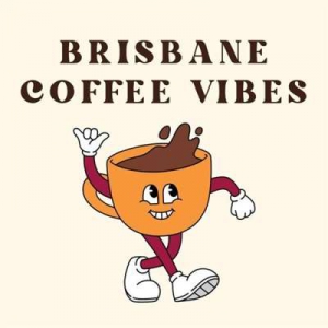  VA - Brisbane Coffee Vibes