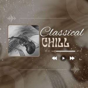  VA - Classical Chill