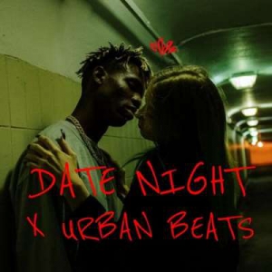  VA - Date Night X Urban Beats