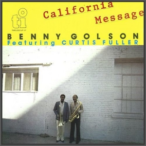  Benny Golson - California Message