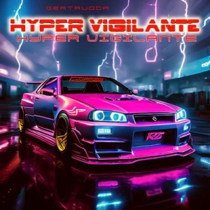  Hyper Vigilante - Hyper Vigilante