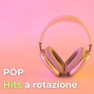  VA - POP - Hits a rotazione