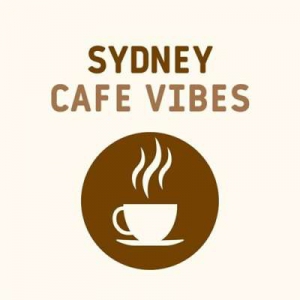  VA - Sydney Cafe Vibes