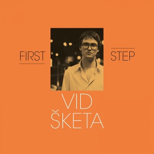  Vid Sketa - First Step