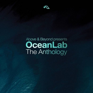  Above & Beyond pres. OceanLab - OceanLab: The Anthology