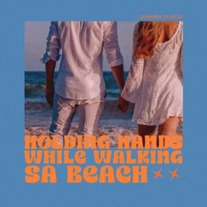  VA - Holding Hands While Walking Sa Beach