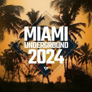  VA - Exx Underground Miami 2024