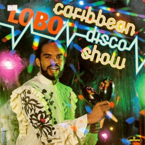  Lobo - The Caribbean Disco Show