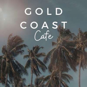  VA - Gold Coast Cafe
