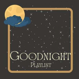  VA - Goodnight - Playlist