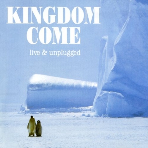  Kingdom Come - Live And Unplugged