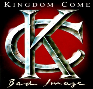  Kingdom Come - Bad Image