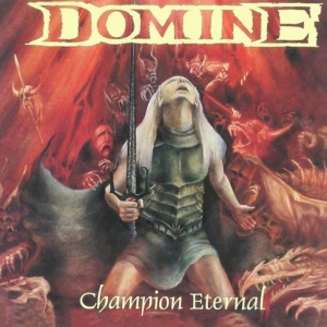 Domine - Champion Eternal
