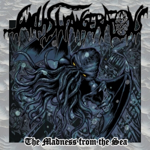  ...with Stranger Aeons - The Madness From The Sea