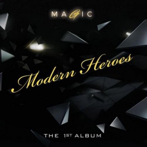  Modern Heroes - Magic-The 1st Album