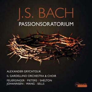  Il Gardellino - Bach: Passionsoratorium, Bwv Anh. 169