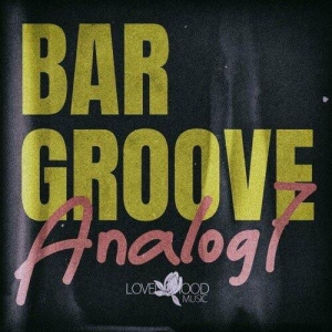  VA - Bar Groove Analog 7