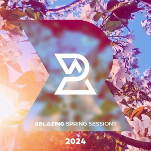  VA - Ablazing Spring Sessions 2024