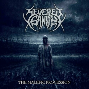  Severed Sanity - The Malefic Procession