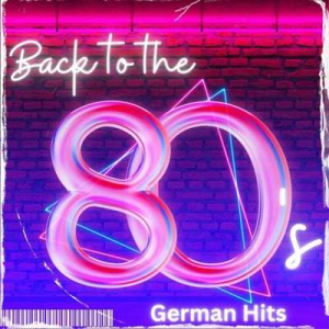  VA - Back To The 80s - German Hits