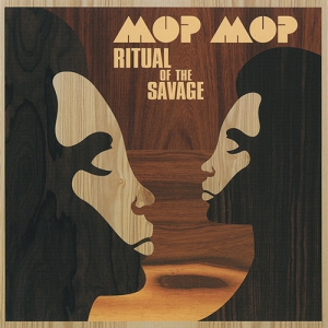  Mop Mop - Ritual Of The Savage