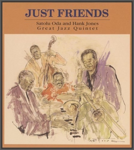  Satolu Oda and Hank Jones Great Jazz Quintet - Just Friends