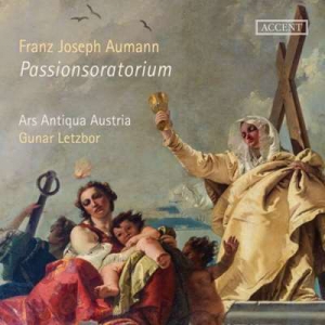  Ars Antiqua Austria - Aumann: Oratorium De Passione Domini Nostri Jesu Christi
