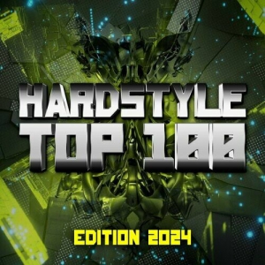  VA - Hardstyle Top 100 Edition 2024