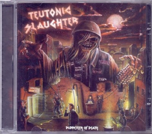  Teutonic Slaughter - Puppeteer of Death