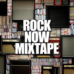  VA - Rock Now Mixtape
