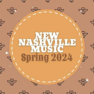  VA - New Nashville Music: Spring