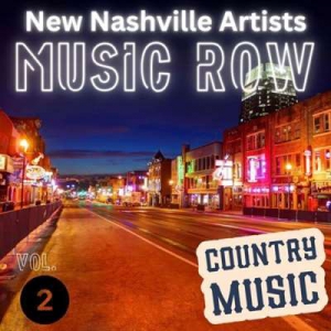  VA - Music Row - New Nashville Artists Vol. 2 - Country Music