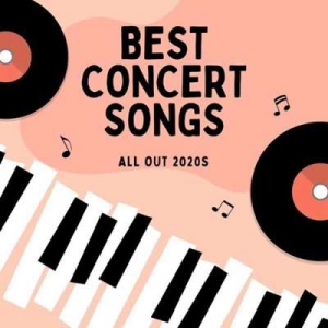  VA - Best Concert Songs [All Out 2020s]
