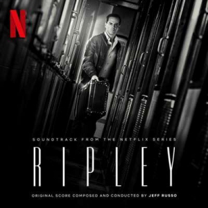  OST - Jeff Russo - Ripley [Soundtrack from the Netflix Series]