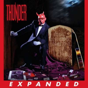  Thunder - Robert Johnson's Tombstone  [Expanded Edition]