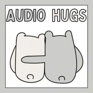  VA - Audio Hugs