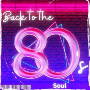  VA - Back To The 80s - Soul