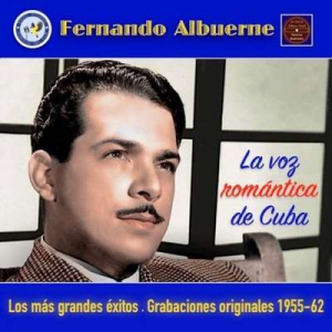  Fernando Albuerne - La Voz Romantica De Cuba