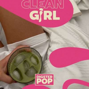  VA - Clean Girl By Digster Pop
