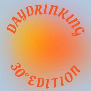  VA - Daydrinking 30 Edition