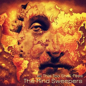  The Mind Sweepers - All This Too Shall Pass