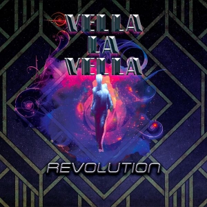  Vella La Vella - Revolution