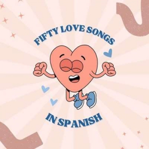  VA - Fifty Love Songs In Spanish