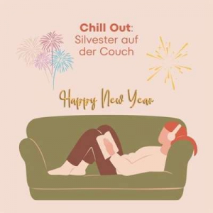  VA - Chill Out: Silvester Auf Der Couch