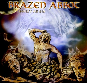  Brazen Abbot - Guilty As Sin