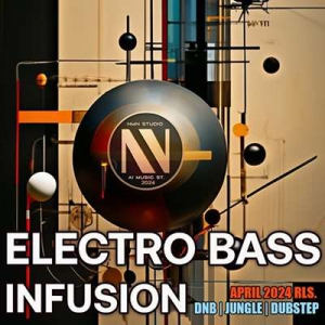  VA - Electro Bass Infusion