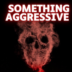  VA - Something Aggressive