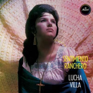  Lucha Villa - Sentimiento Ranchero