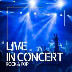  VA - Live In Concert - Rock & Pop